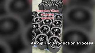 HOW AIR SPRING BEEN PRODUCED ?COME TO GUANGZHOU VIKING AIR SPRING WORKSHOP