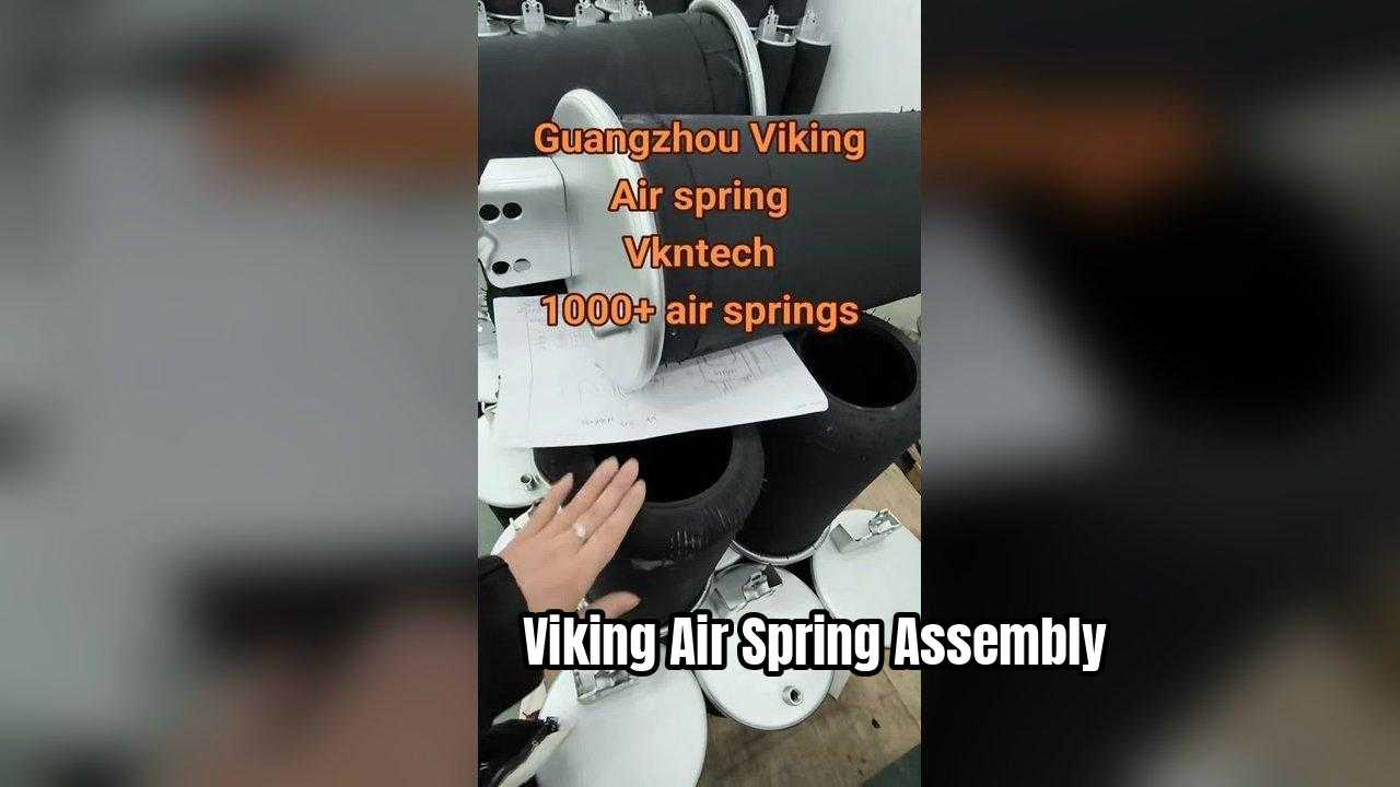 GUANGZHOU VIKING AIR SPRING VKNTECH AIR SPRING ASSEMBLING